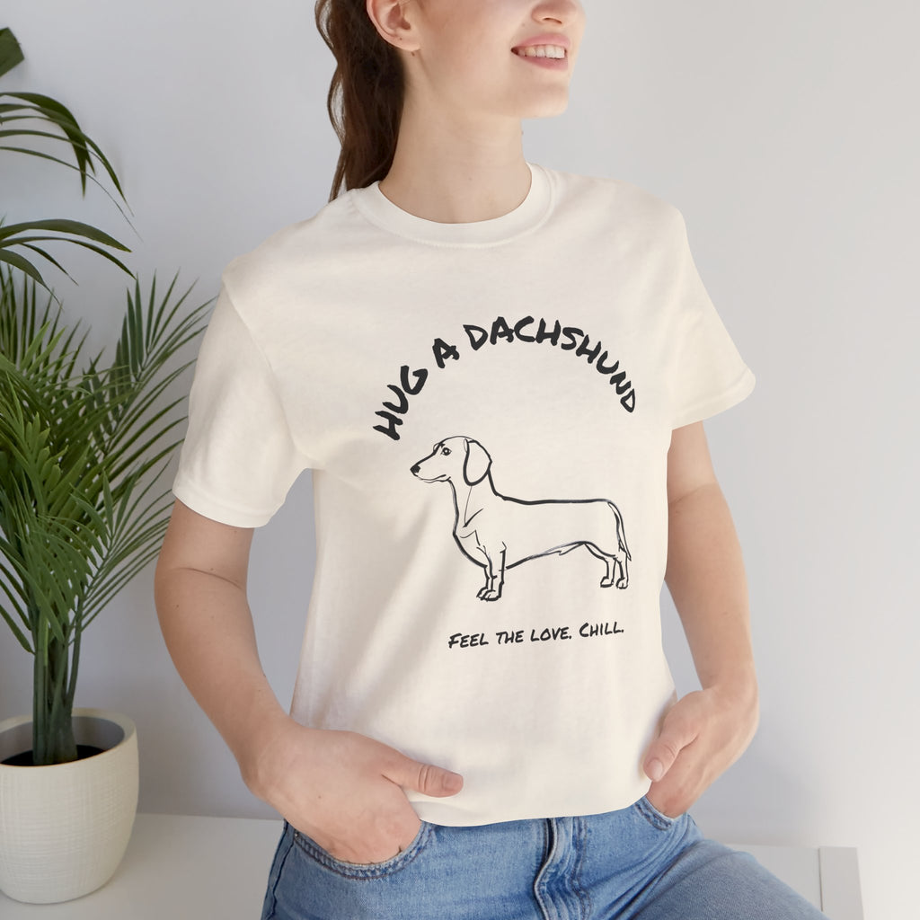 Dachshund T Shirt | Hug a Dachshund