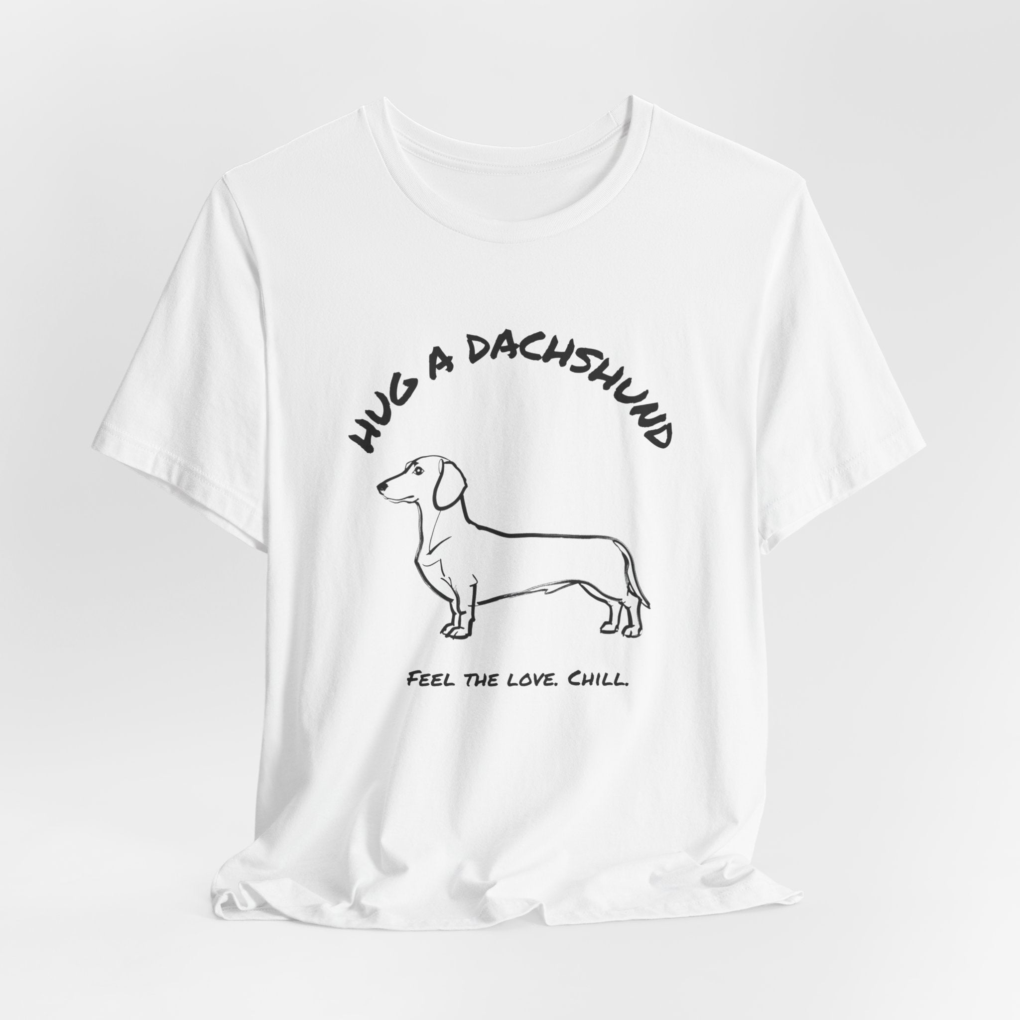 Dachshund T Shirt | Hug a Dachshund
