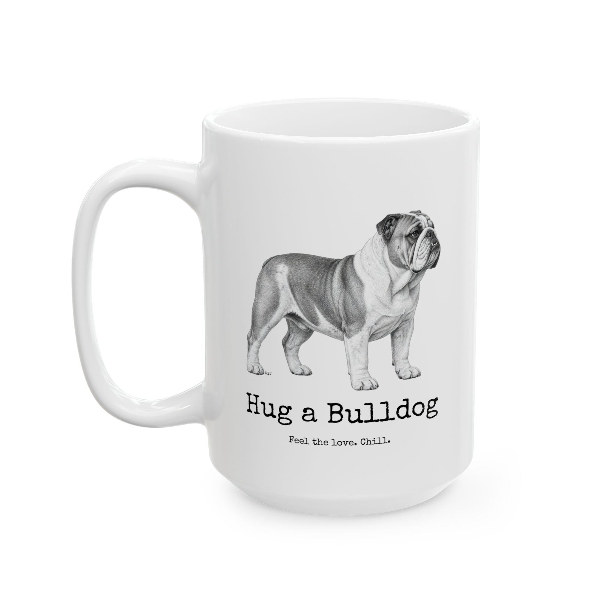Bulldog Coffee Mug | Hug a Bulldog