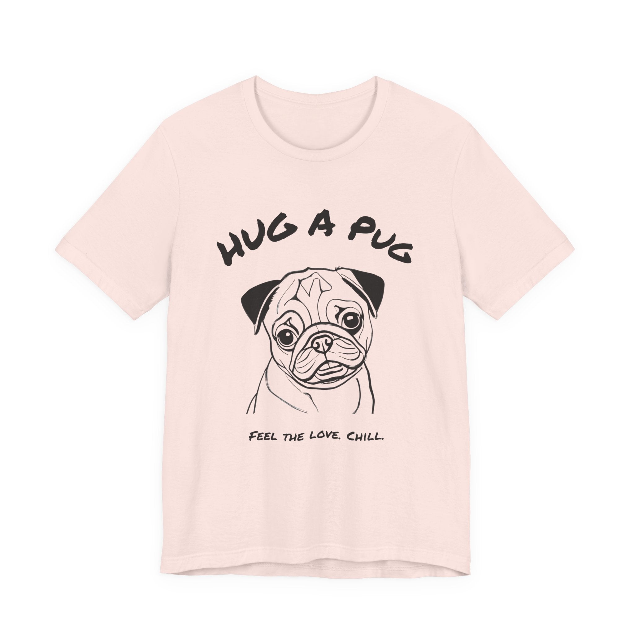 Pug T Shirt | Hug a Pug
