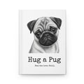 Pug Notebook | Hug a Pug