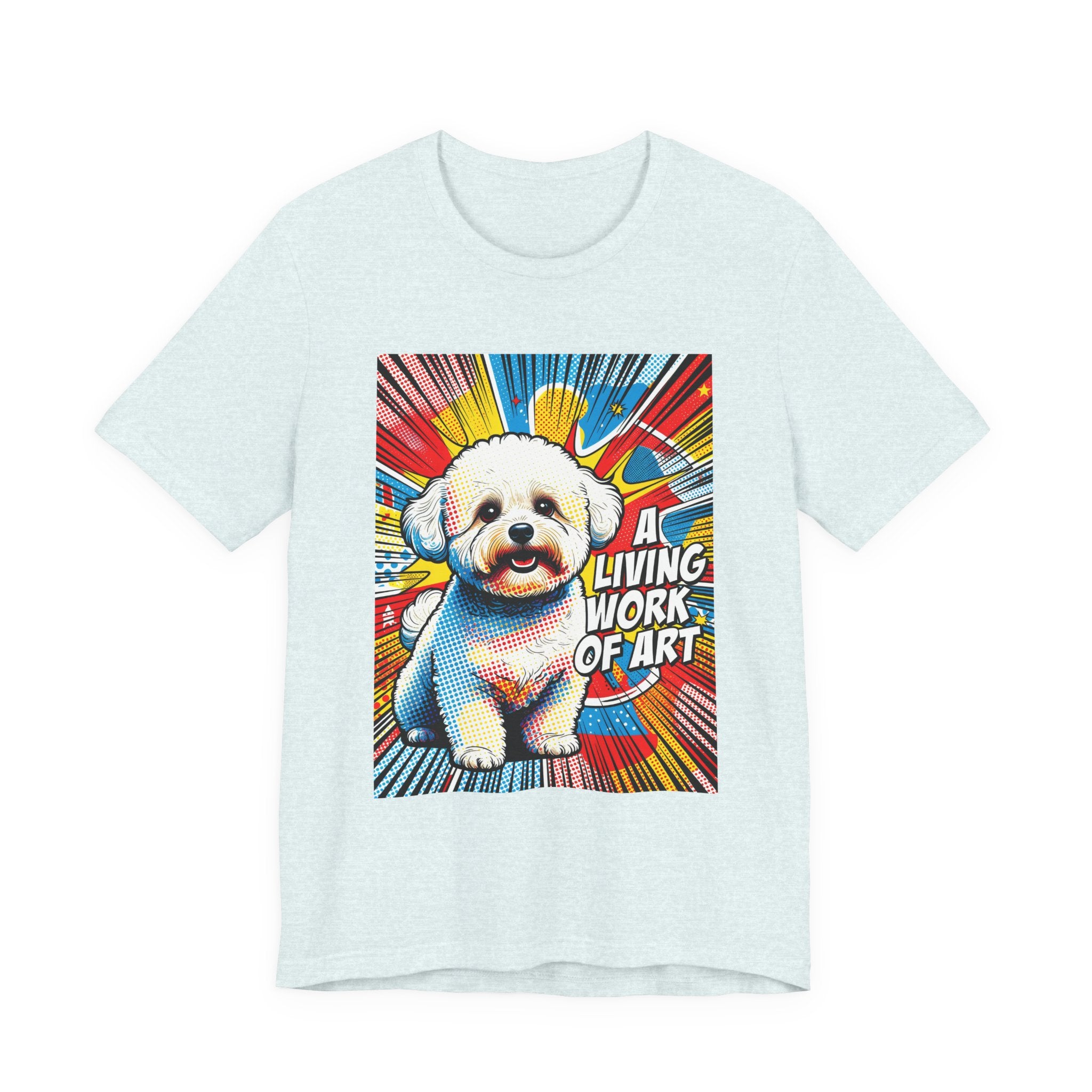Bichon Frise T Shirt | Living Work of Art Collection | Pop Art