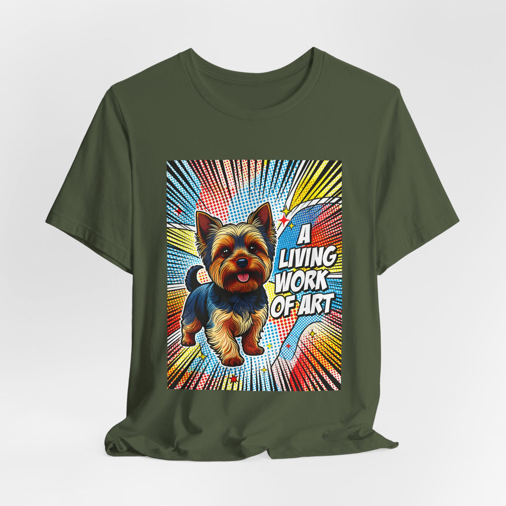Yorkshire Terrier T Shirt | Living Work of Art Collection | Pop Art