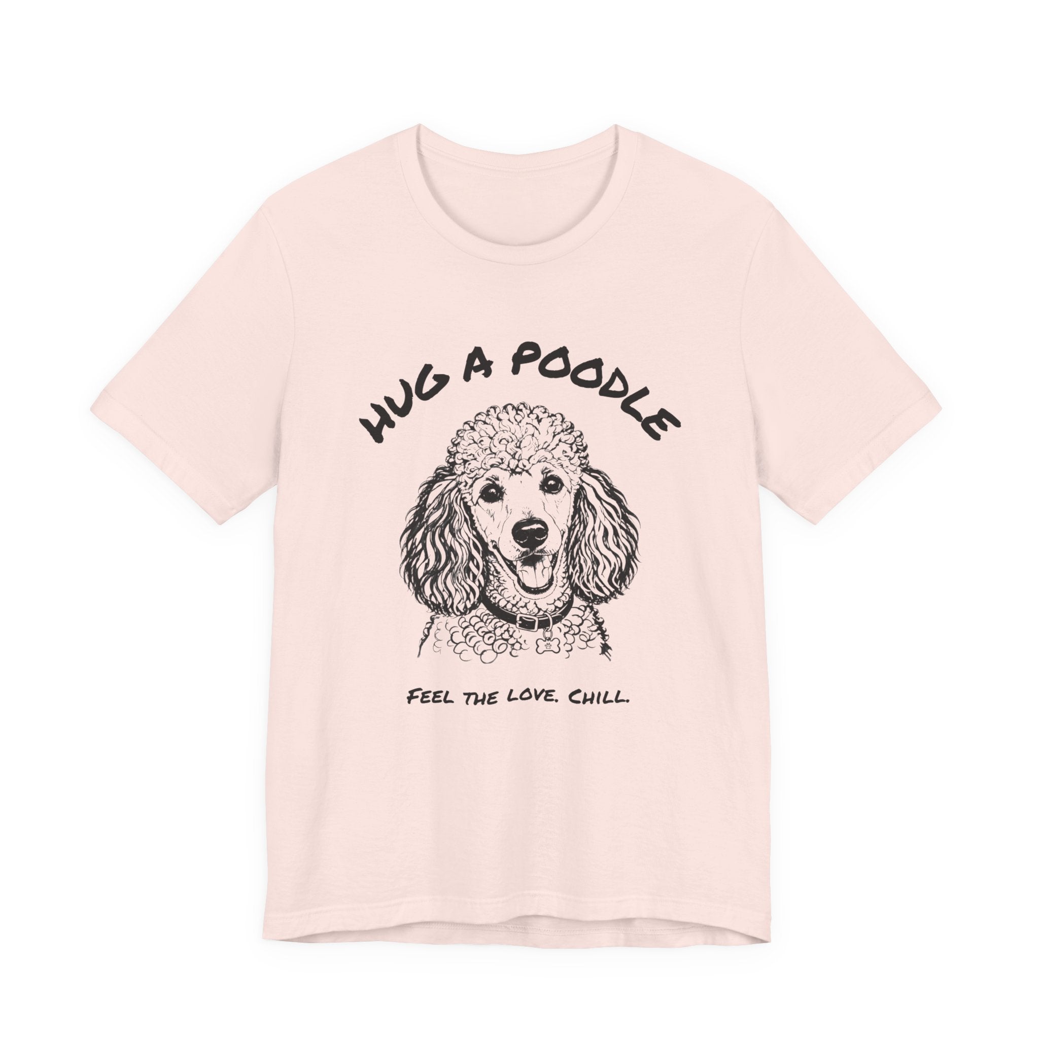 Poodle T Shirt | Hug a Poodle