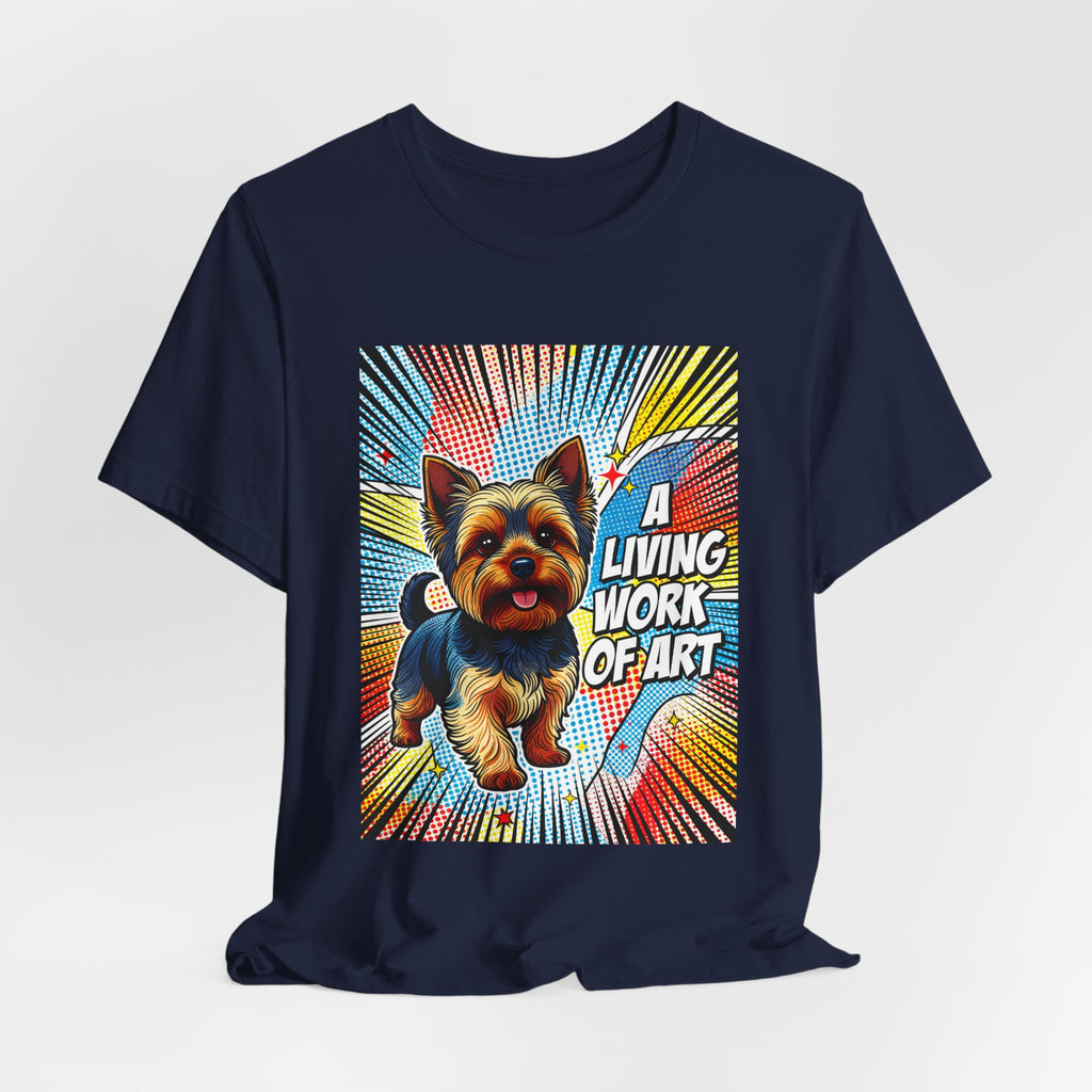 Yorkshire Terrier T Shirt | Living Work of Art Collection | Pop Art