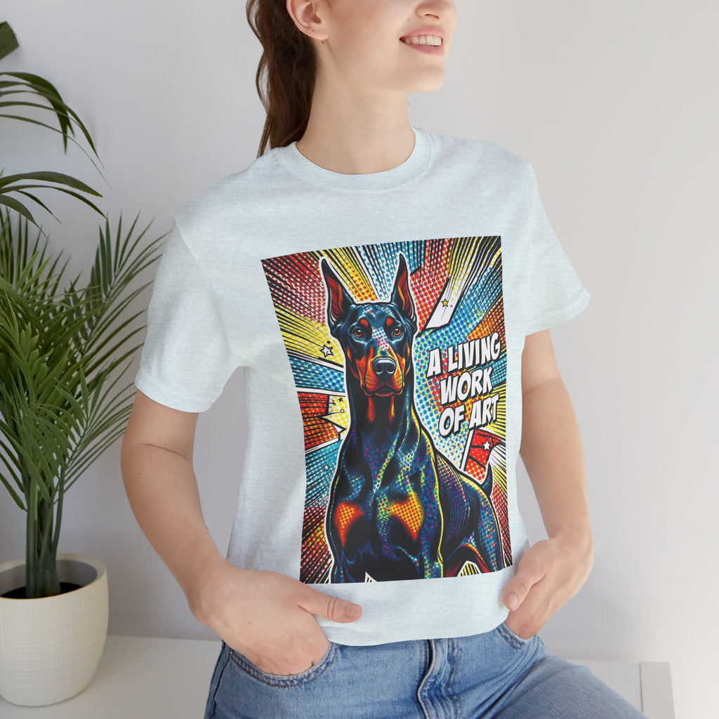 Doberman Pinscher T Shirt | Living Work of Art Collection | Pop Art