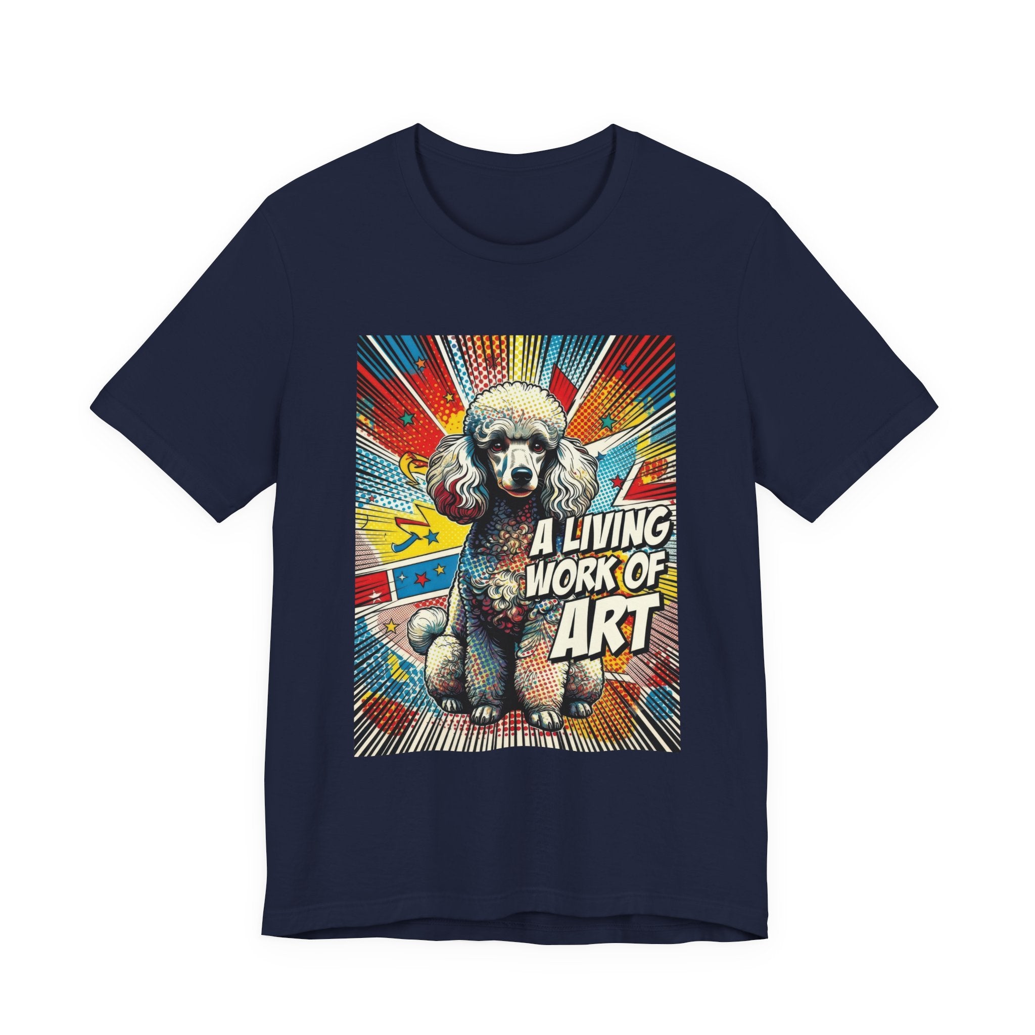 Poodle T Shirt | Living Work of Art Collection | Pop Art