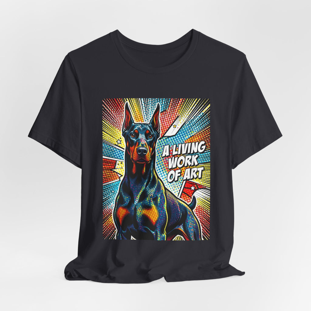 Doberman Pinscher T Shirt | Living Work of Art Collection | Pop Art