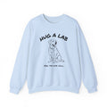 Labrador Retriever Sweatshirt | Hug A Lab