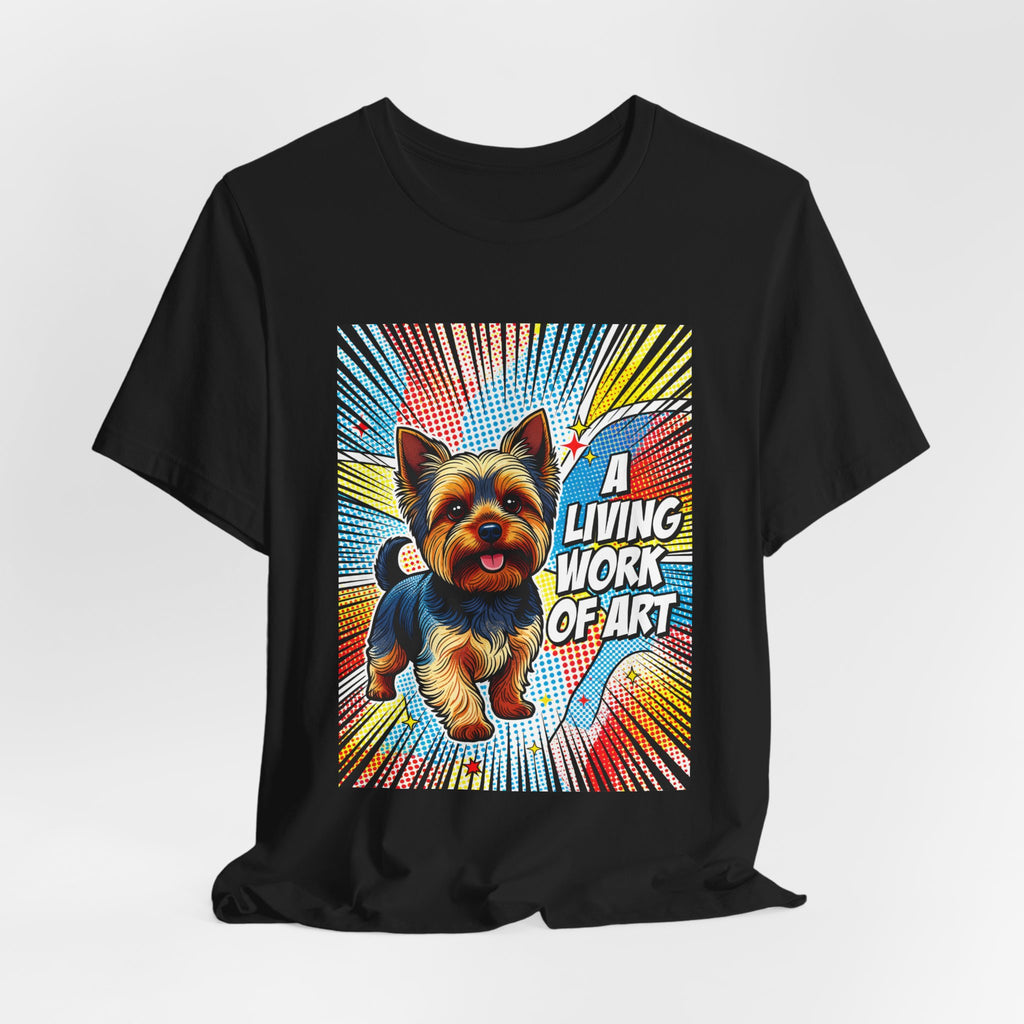 Yorkshire Terrier T Shirt | Living Work of Art Collection | Pop Art