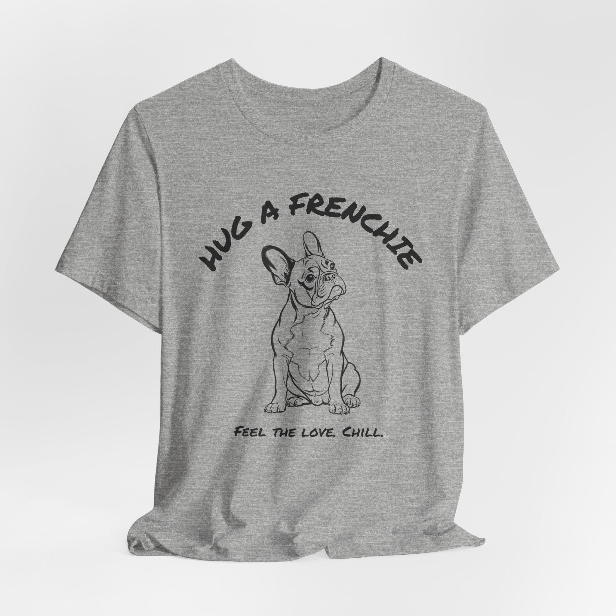 French Bulldog T Shirt | Hug a Frenchie