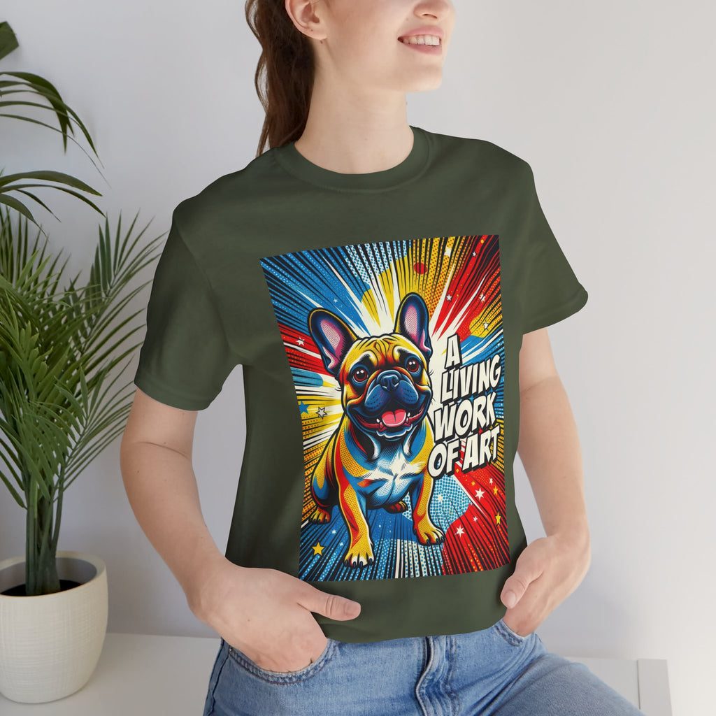 French Bulldog T Shirt | Living Work of Art Collection | Pop Art