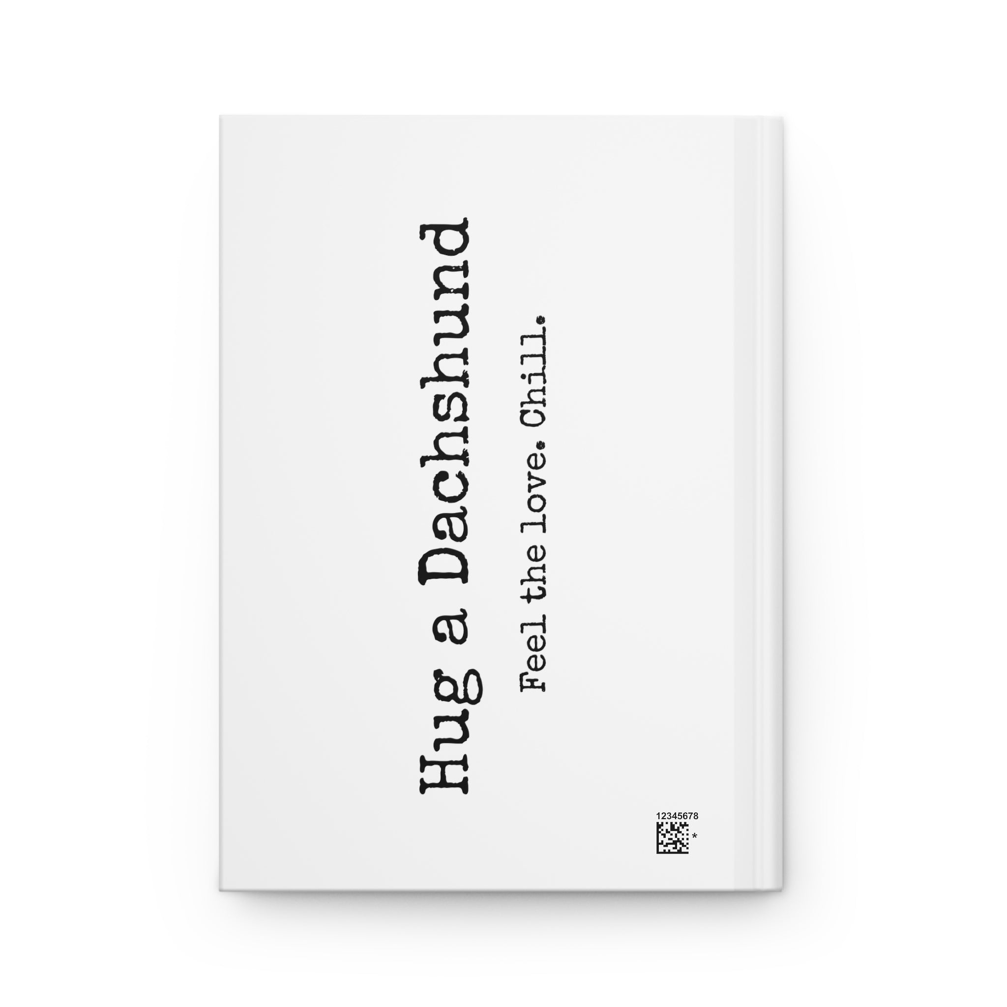 Dachshund Notebook | Hug a Dachshund
