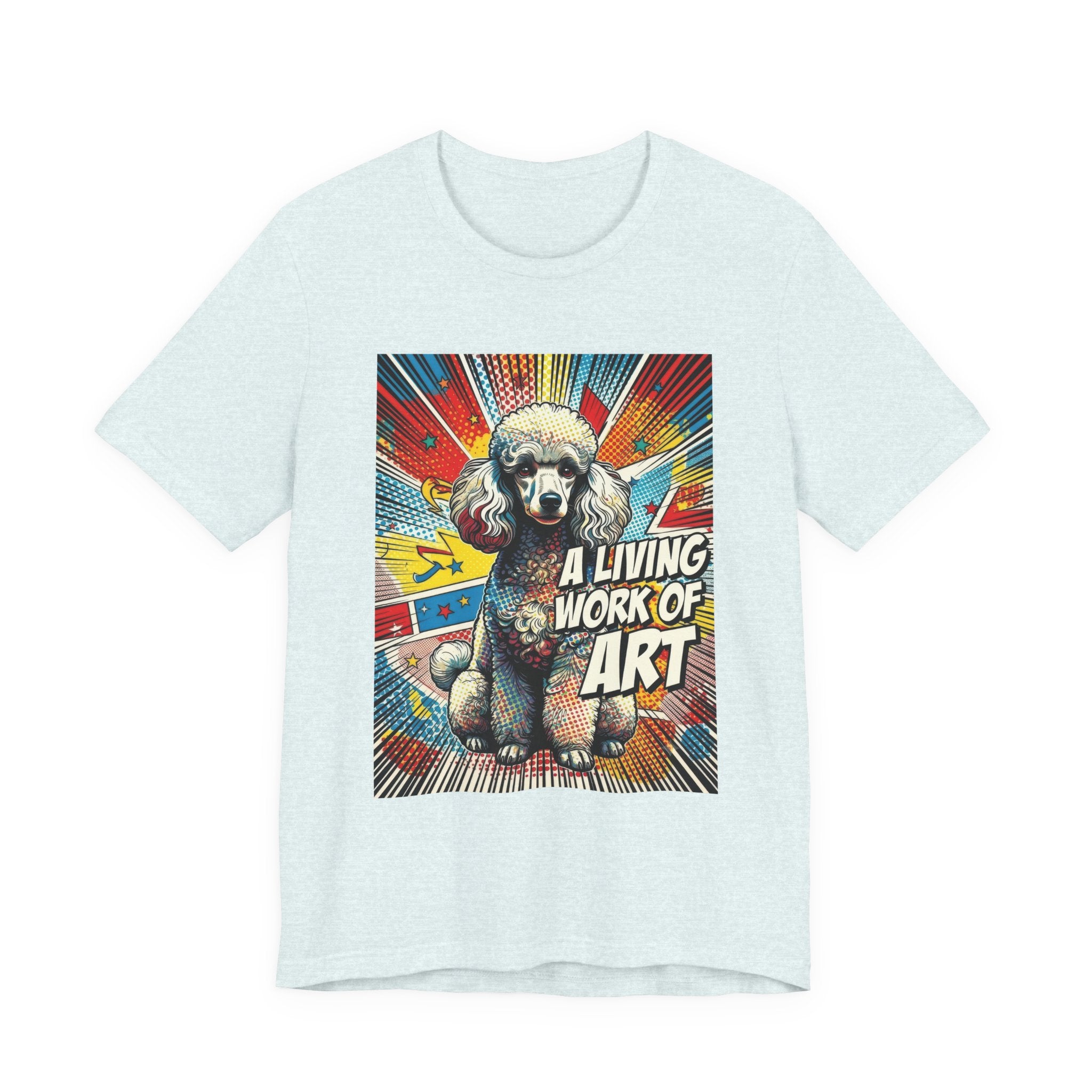 Poodle T Shirt | Living Work of Art Collection | Pop Art