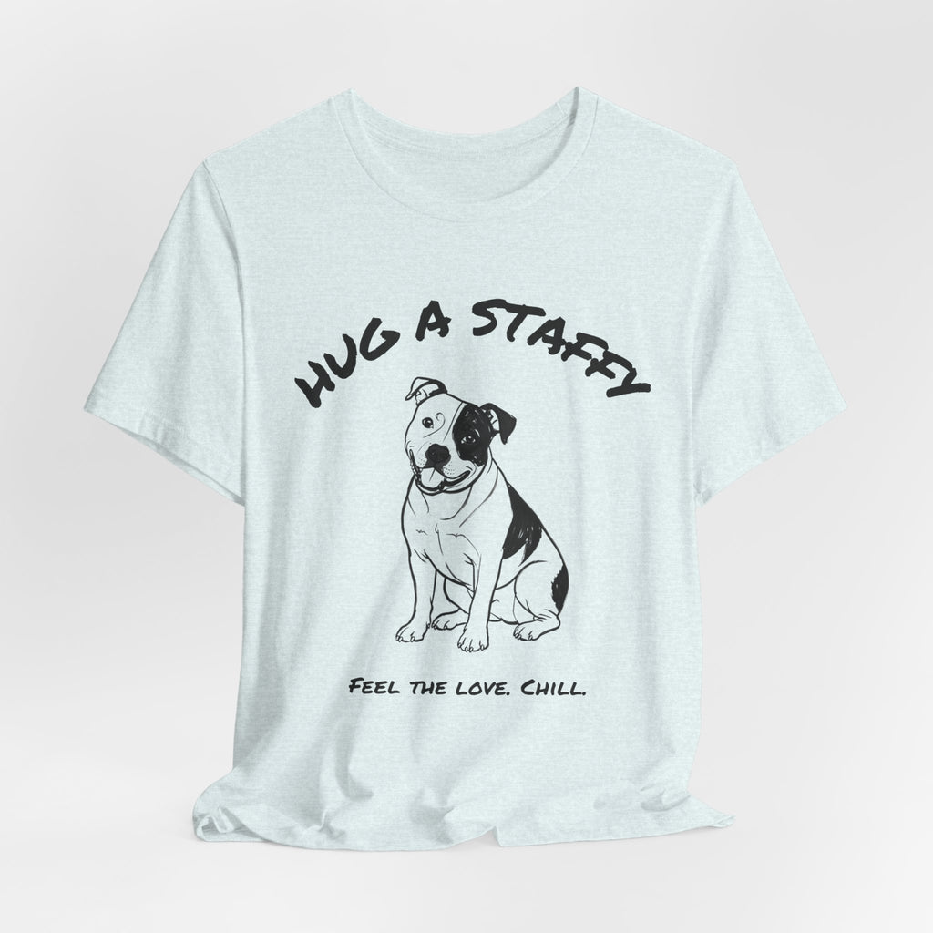 Staffordshire Bull Terrier T Shirt | Hug a Staffy