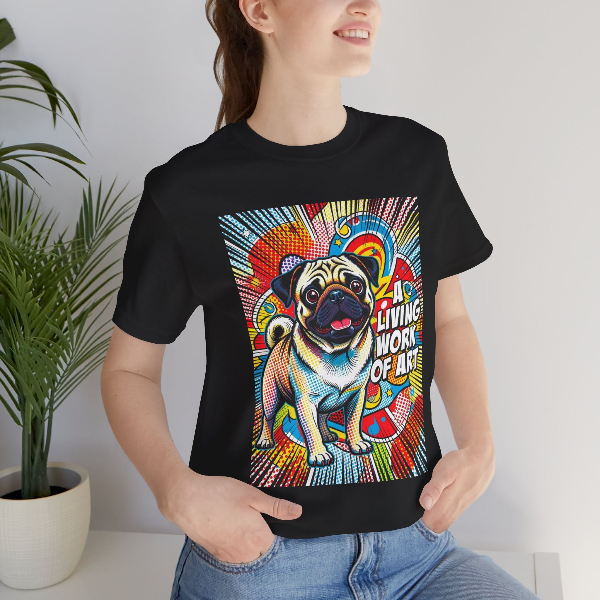 Pug T Shirt | Living Work of Art Collection | Pop Art