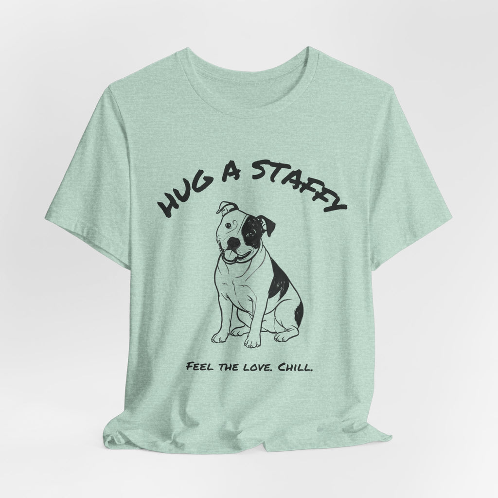 Staffordshire Bull Terrier T Shirt | Hug a Staffy