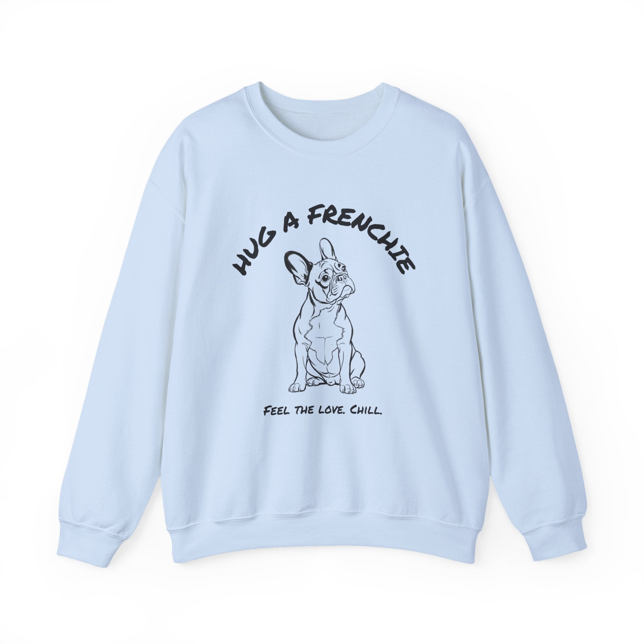 French Bulldog Sweatshirt | Hug A Frenchie
