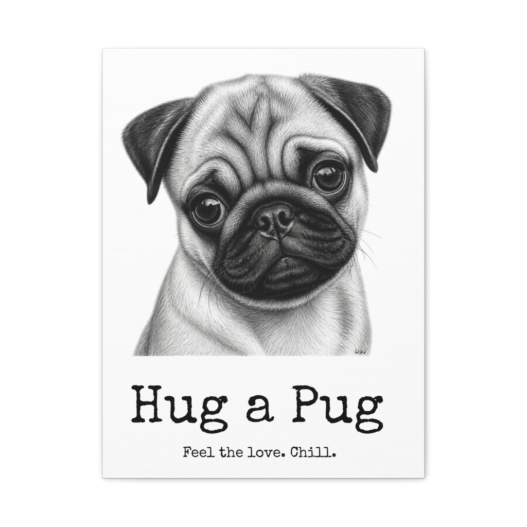 Pug Canvas Wall Art | Hug a Pug | Charcoal Sketch Print