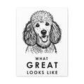 Poodle Canvas Wall Art | What Great Looks Like | Minimalist Line Art Print