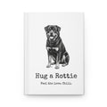 Rottweiler Journal Notebook | Hug a Rottie