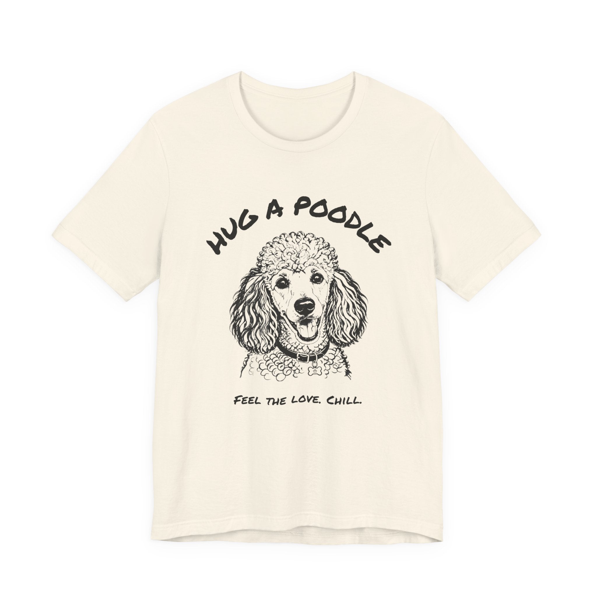 Poodle T Shirt | Hug a Poodle