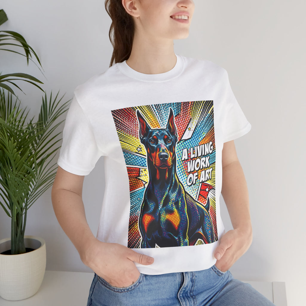Doberman Pinscher T Shirt | Living Work of Art Collection | Pop Art