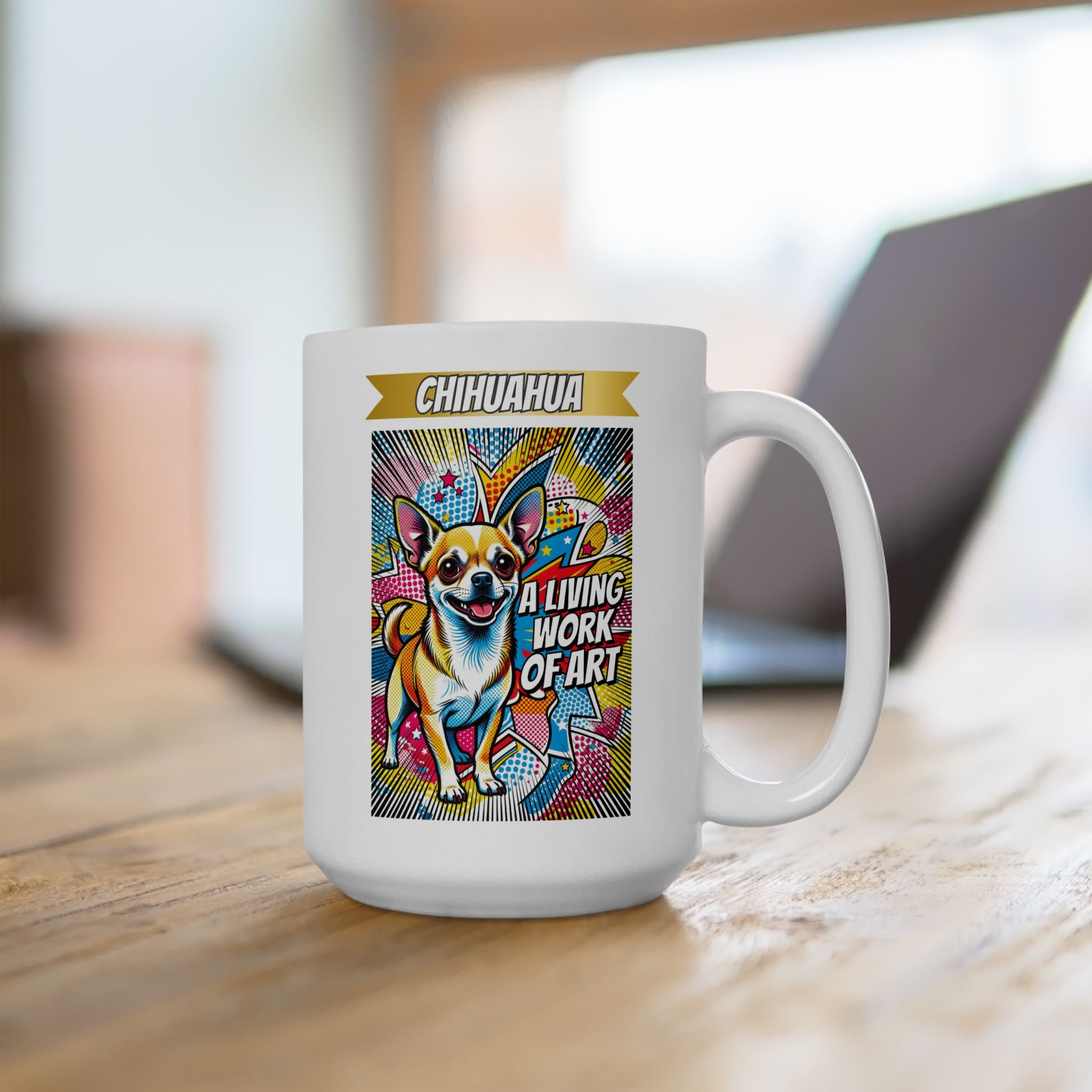 Chihuahua Coffee Mug | Living Work of Art Collection | Pop Art