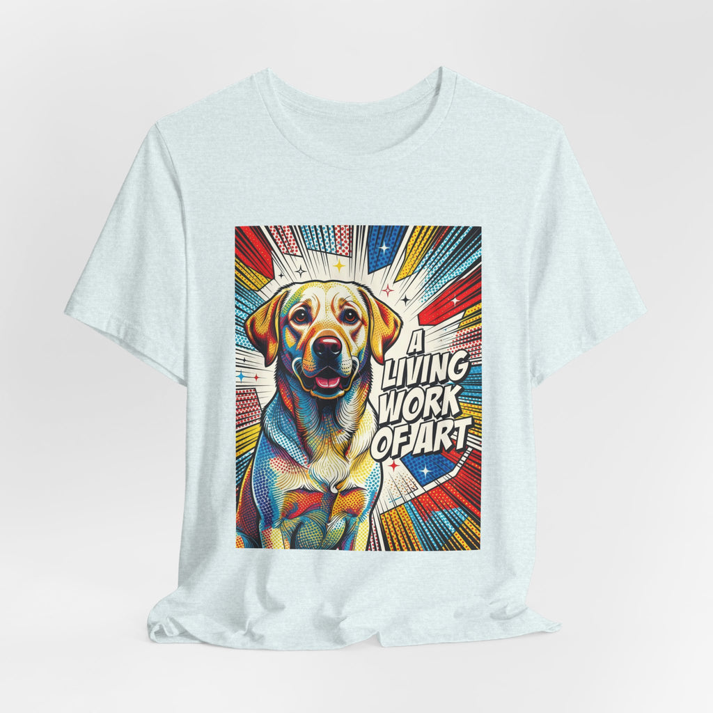 Labrador Retriever T Shirt | A Living Work of Art Collection | Pop Art