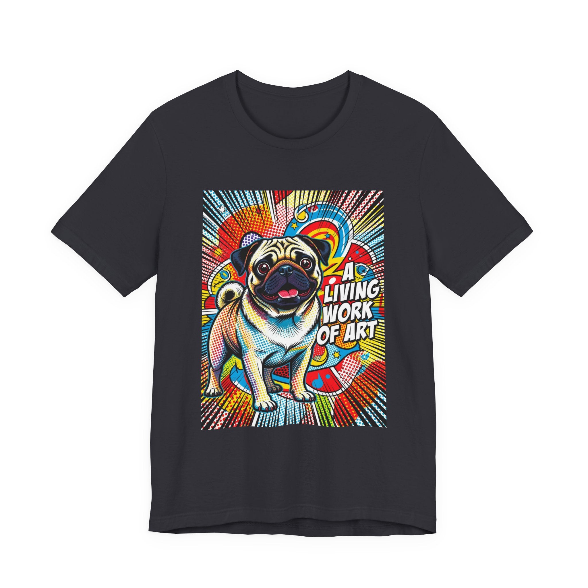 Pug T Shirt | Living Work of Art Collection | Pop Art