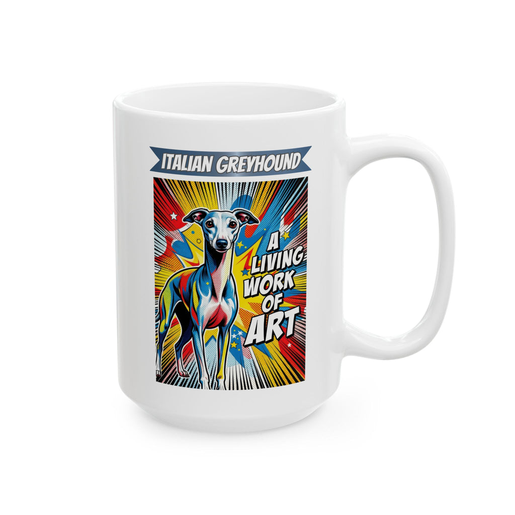 Italian Greyhound Coffee Mug | Living Work of Art Collection | Pop Art