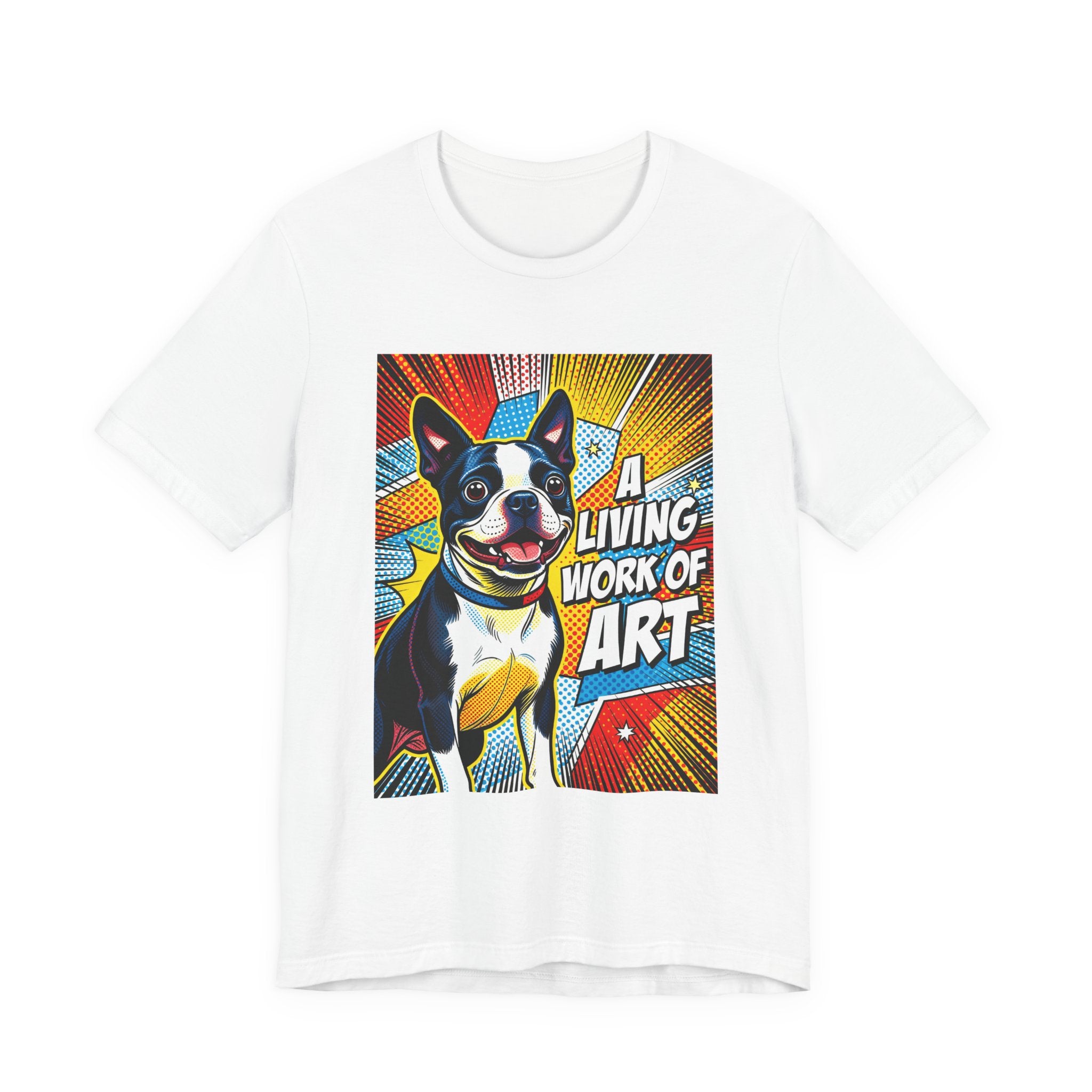 Boston Terrier T Shirt | Living Work of Art Collection | Pop Art