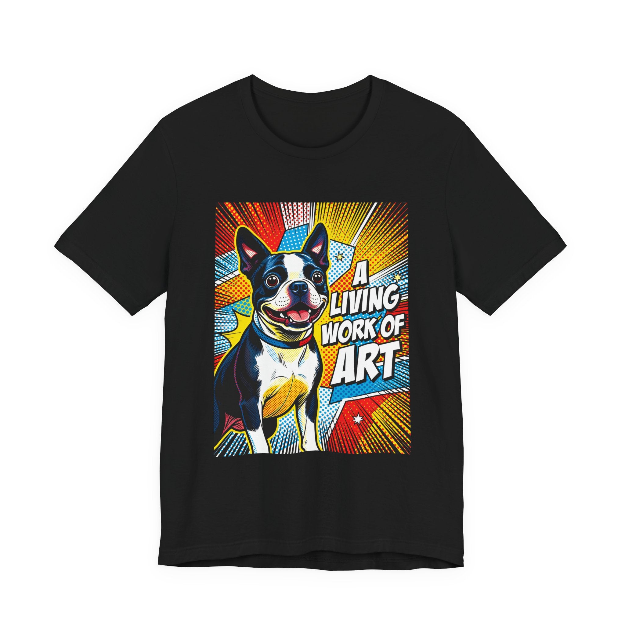 Boston Terrier T Shirt | Living Work of Art Collection | Pop Art