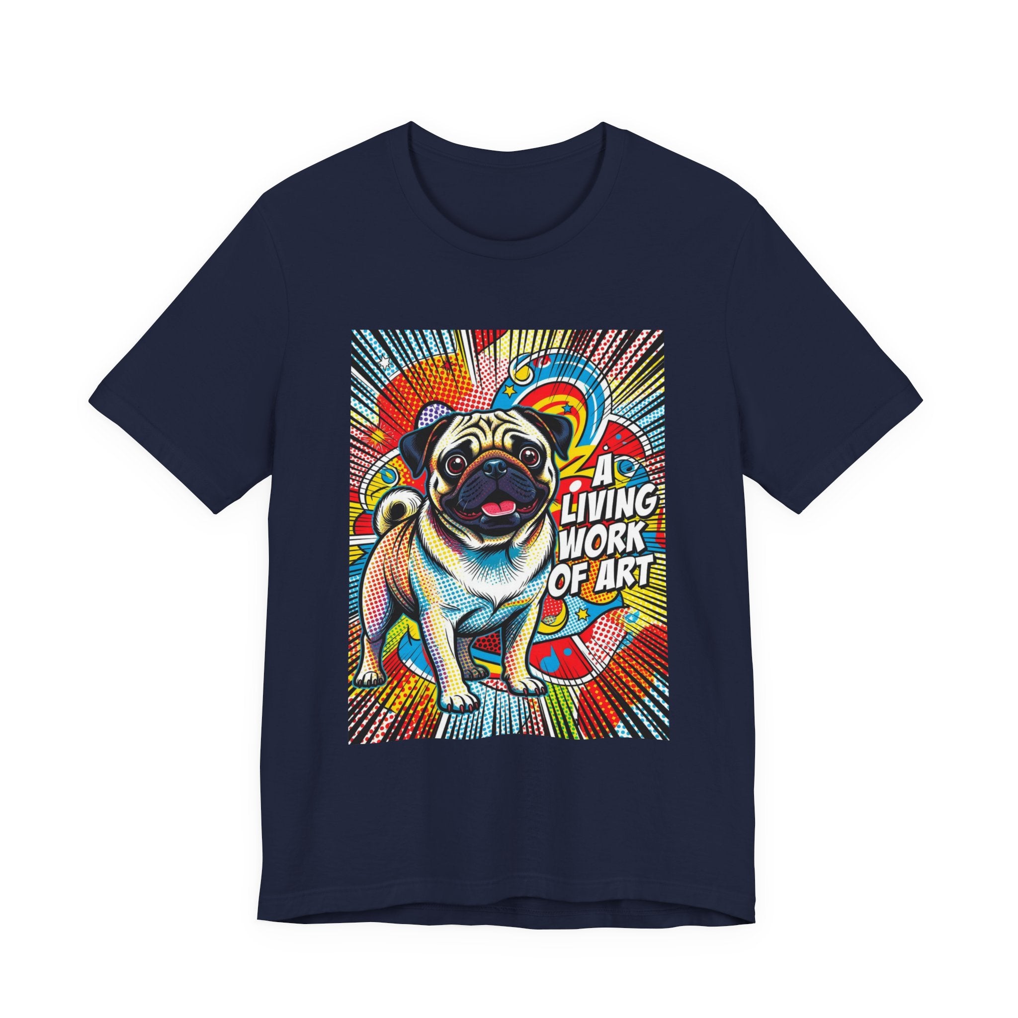 Pug T Shirt | Living Work of Art Collection | Pop Art