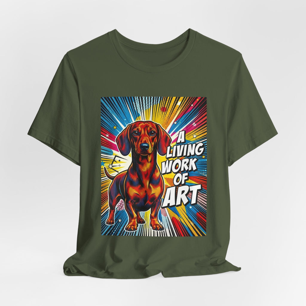 Dachshund T Shirt | Living Work of Art Collection | Pop Art