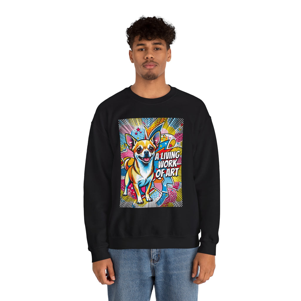 Chihuahua Sweatshirt | Living Work of Art Collection | Pop Art