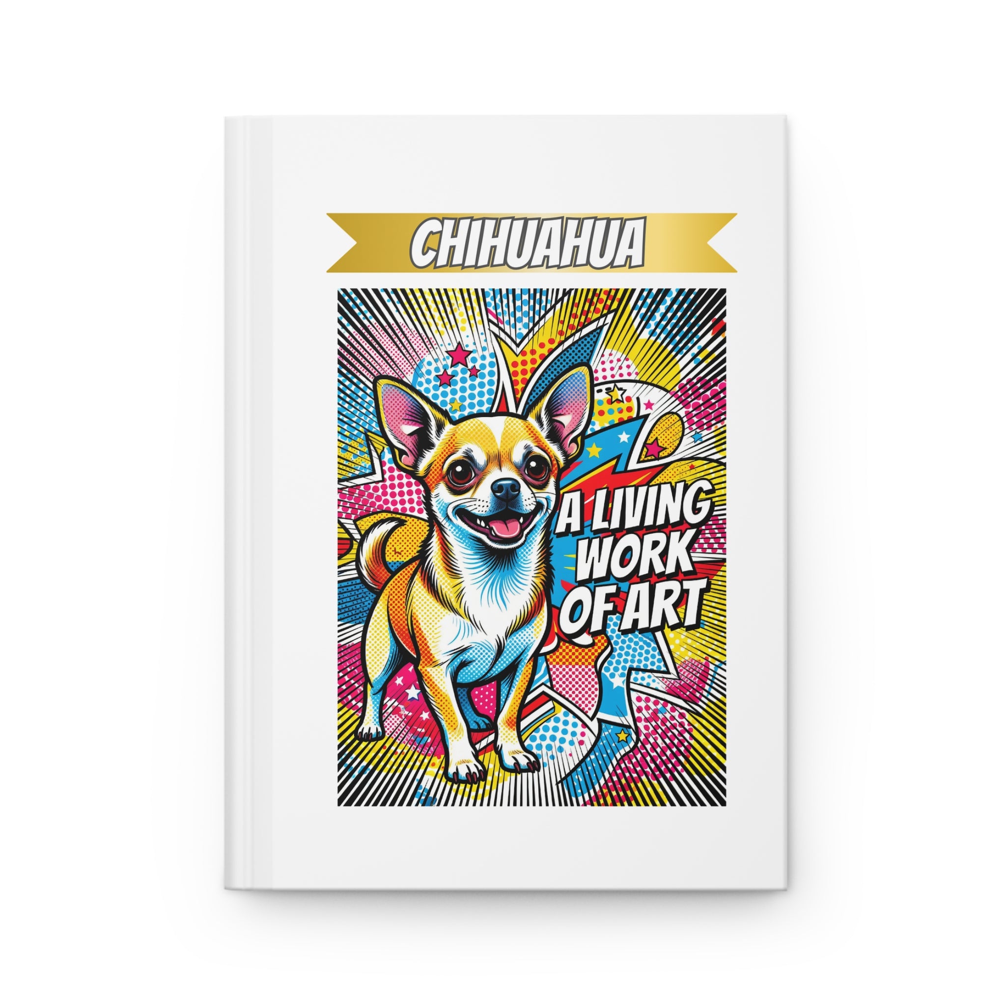 Chihuahua Notebook | Living Work of Art Collection | Pop Art