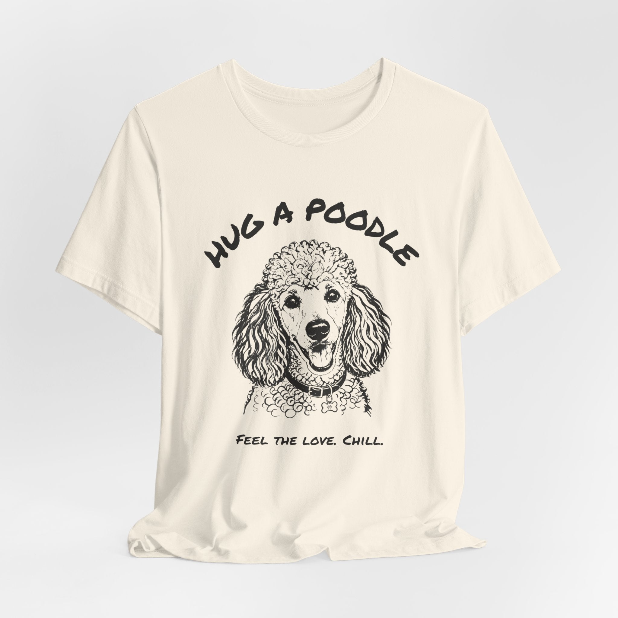 Poodle T Shirt | Hug a Poodle