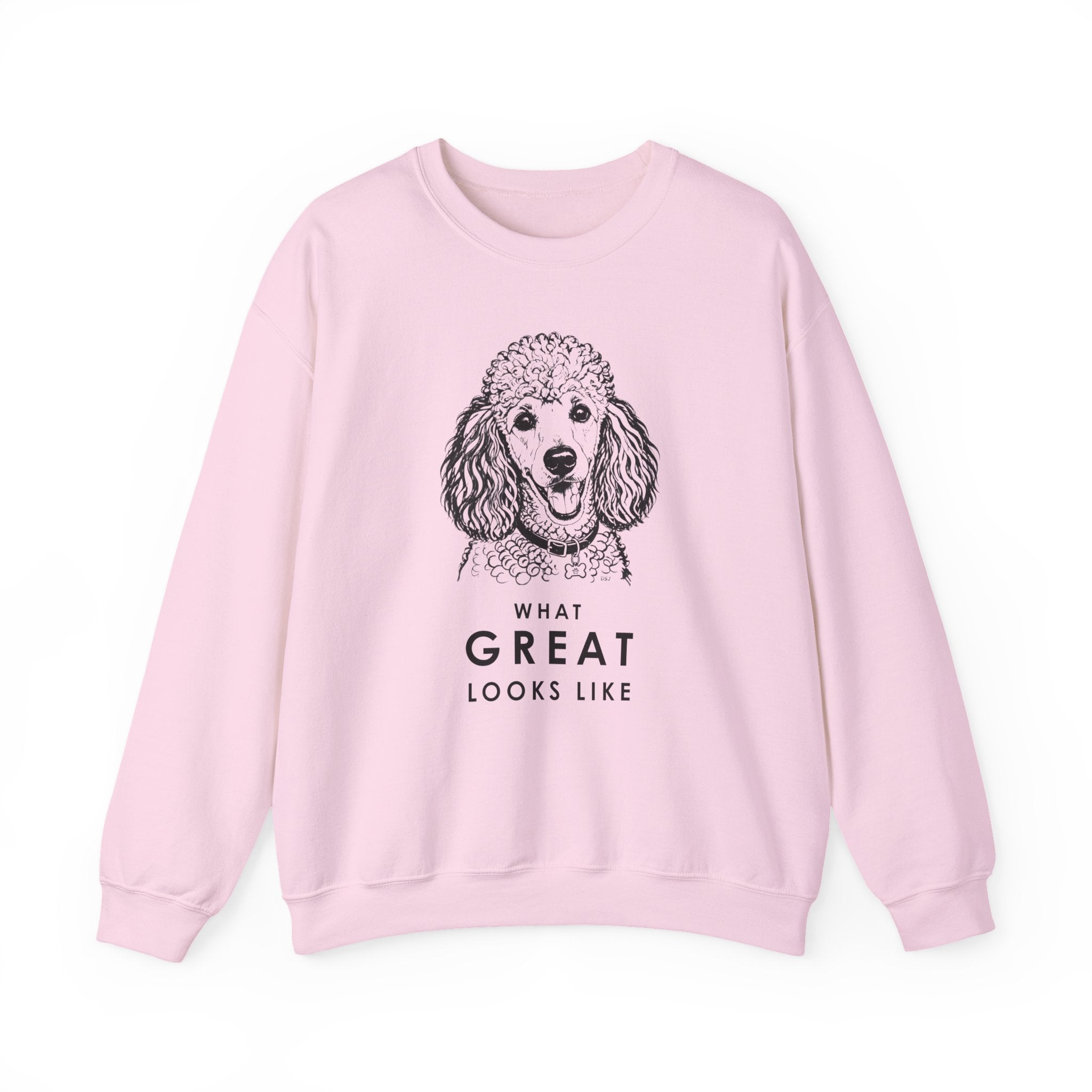 Poodle Sweatshirt | What Great Looks Like
