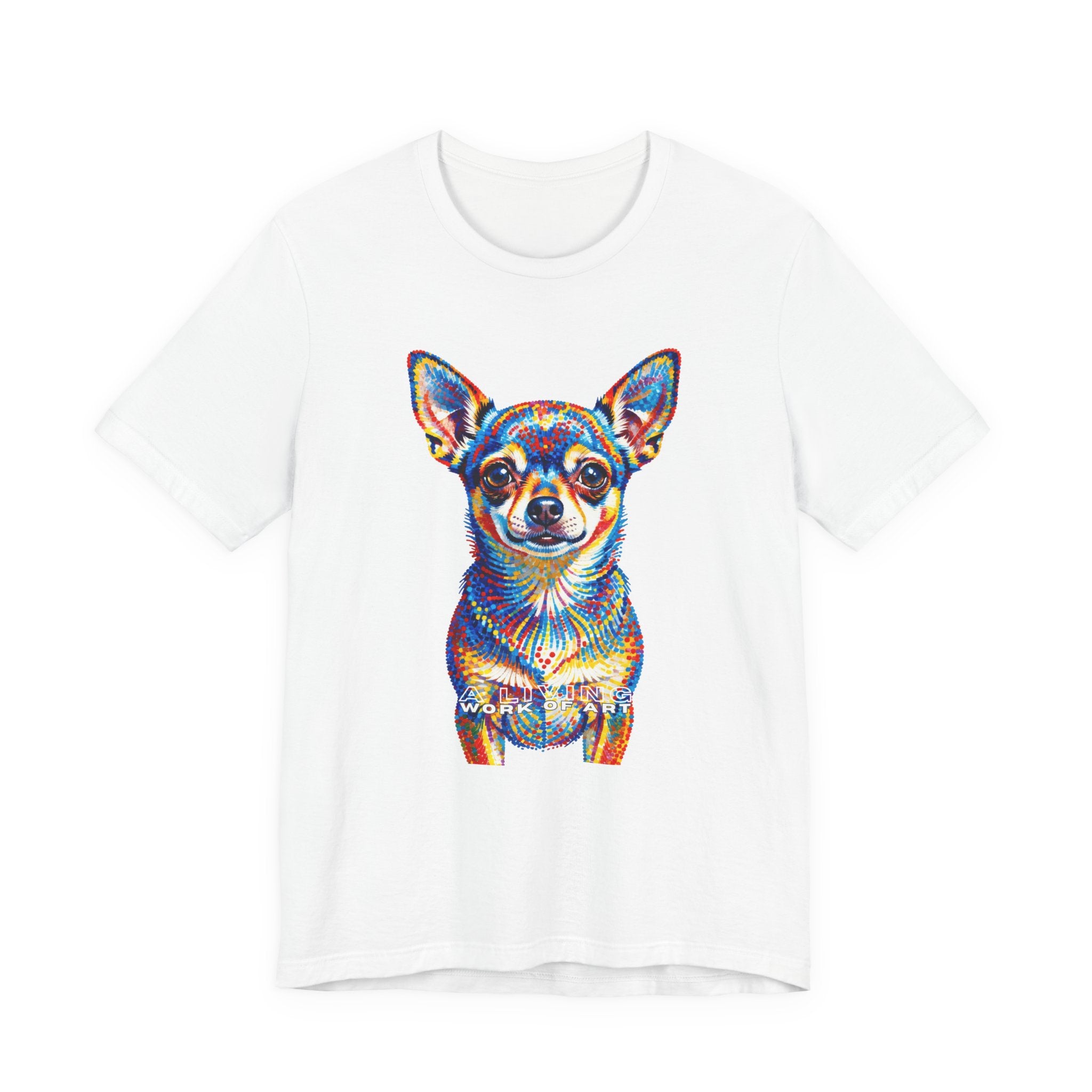 Chihuahua T Shirt | Living Work of Art Collection | Pointillism Style