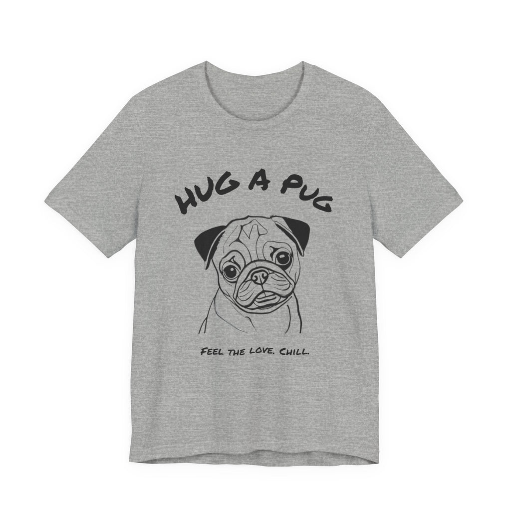 Pug T Shirt | Hug a Pug