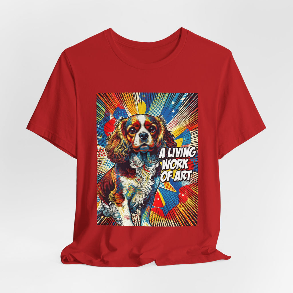 Cavalier King Charles Spaniel T Shirt | Living Work of Art Collection | Pop Art