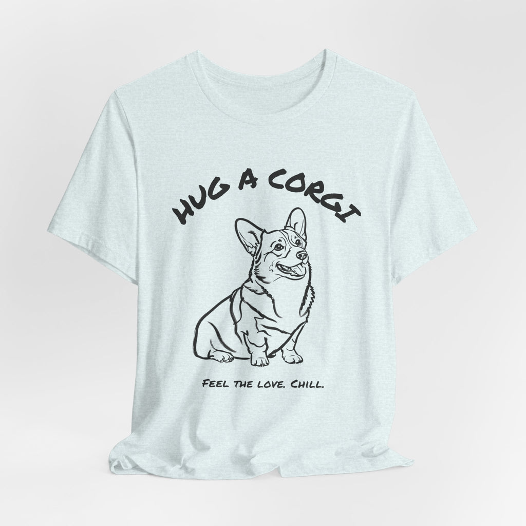 Corgi T Shirt | Hug a Corgi